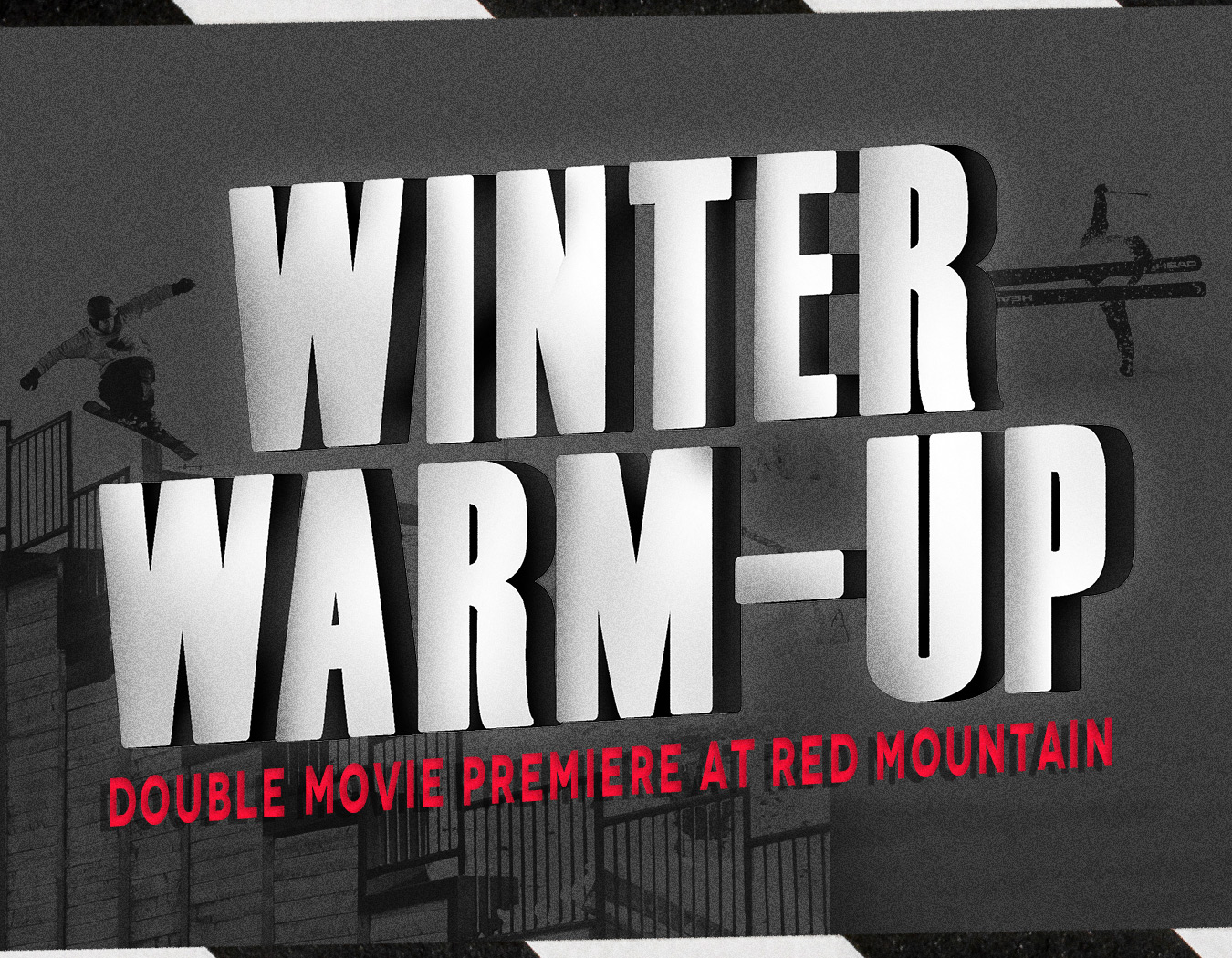 WINTER WARMUP DOUBLE MOVIE NIGHT RED Mountain Resort