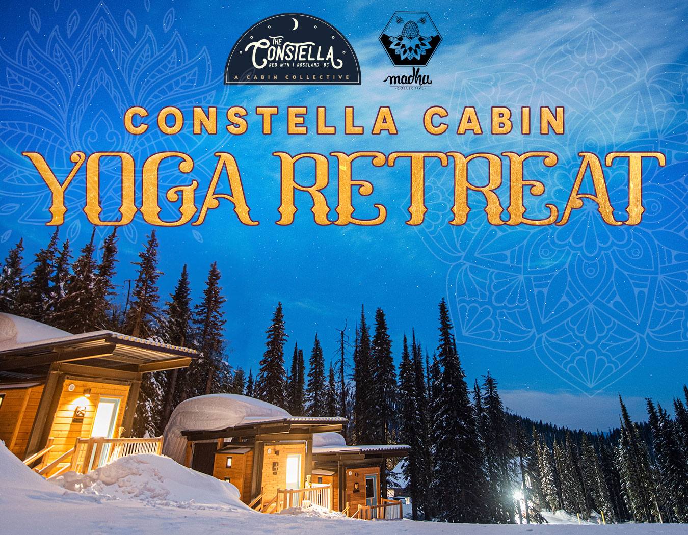 Constella Cabin Yoga Retreat - RED Mountain Resort